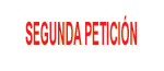 Pre-Inked Stamp - SEGUNDA PETICION